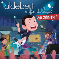 Aldebert - Enfantillages au Zénith (Live)