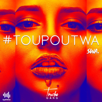 SWA - Toupoutwa (Explicit)