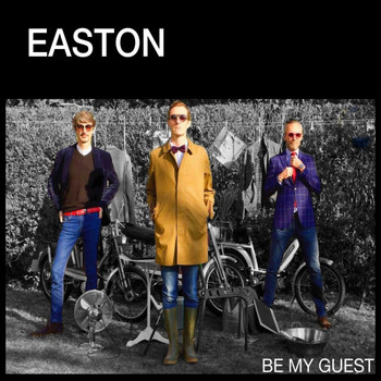 Easton - Be My Guest