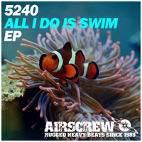 5240 - All I Do Is Swim