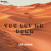 Lee Knox - You Let Me Down