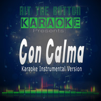Hit The Button Karaoke - Con Calma (Karaoke Instrumental Version)