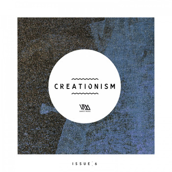 Various Artists - Variety Music Pres. Creationism Issue 6