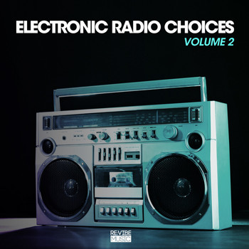 Various Artists - Electronic Radio Choices, Vol. 2
