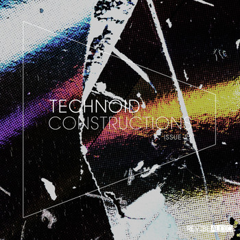 Various Artists - Technoid Constructions #22