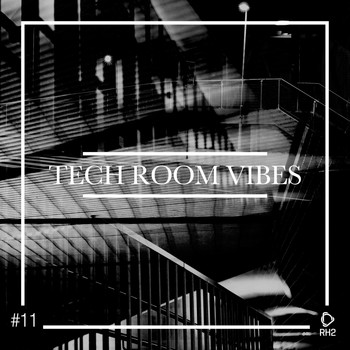 Various Artists - Tech Room Vibes, Vol. 11