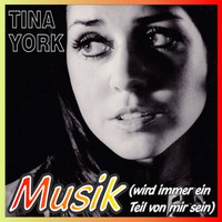 Tina York - Musik (Wird immer ein Teil von mir sein)