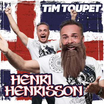 Tim Toupet - Henri Henrisson