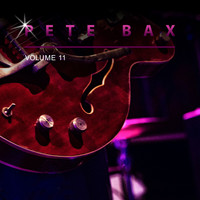 Pete Bax - Pete Bax, Vol. 11