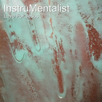 Love For Jesus - Instrumentalist