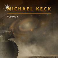 Michael Keck - Michael Keck, Vol. 4