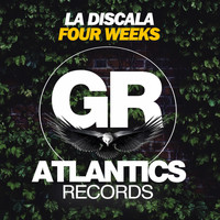 La Discala - Four Weeks