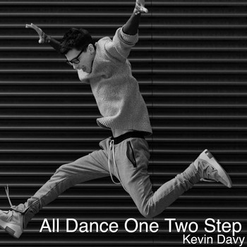 Kevin Davy - All Dance One Two Step (Radio Edit) (Radio Edit)