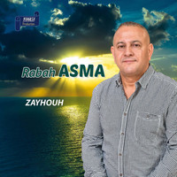 Rabah Asma - Zayhouh