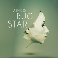 Bug Star - Atmos