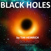 Tim Heinrich - Black Holes