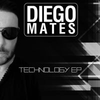 Diego Mates - Technology EP