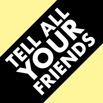 Various Artists - Tell All Your Friends