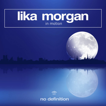 Lika Morgan - In Motion