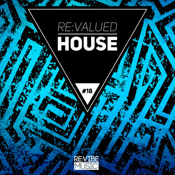 Various Artists - Re:Valued House, Vol. 18