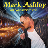 Mark Ashley - Spring Dance Power