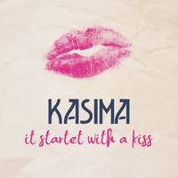 Kasima - It Started with a Kiss