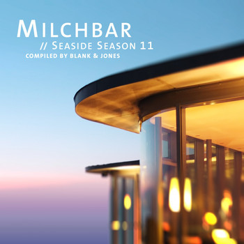 Blank & Jones - Milchbar Seaside Season 11