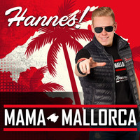 Hannes! - Mama Mallorca