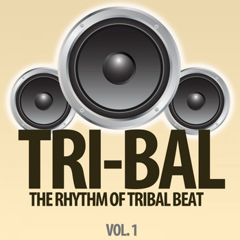 Various Artists - Tri-Bal, Vol. 1 (The Rhythm of Tribal Beat)
