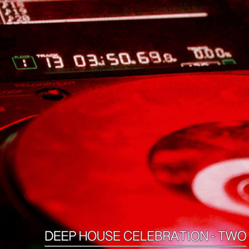 Various Artists - Deep House Celebration, Two (Top Selection)