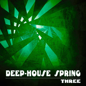 Various Artists - Deep-House Spring, Three