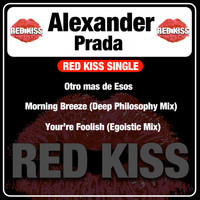 Alexander Prada - Red Kiss Single