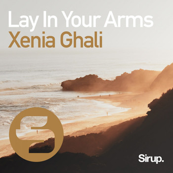 Xenia Ghali - Lay in Your Arms