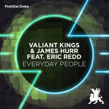 Valiant Kings & James Hurr feat. Eric Redd - Everyday People