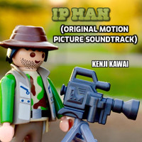 Kenji Kawai - IP MAN (Original Motion Picture Soundtrack)