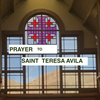Georgiana Lotfy - Prayer to Saint Teresa Avila