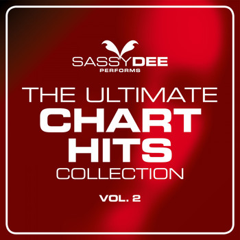 Sassydee - The Ultimate Chart Hits Collection Vol. 2