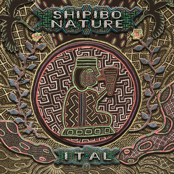 Ital - Shipibo Nature