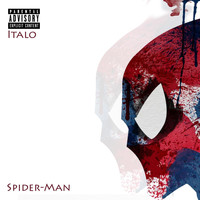 Italo - Spider-Man (Explicit)