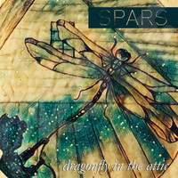 Spars - Dragonfly in the Attic - EP