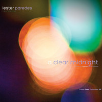 Lester Paredes - A Clear Midnight