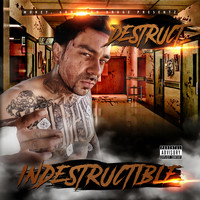 Destruct - Indestructible (Explicit)