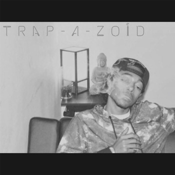 Buda - Trap-a-Zoid (Explicit)