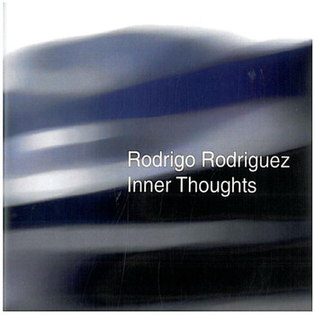 Rodrigo Rodriguez - Inner Thoughts