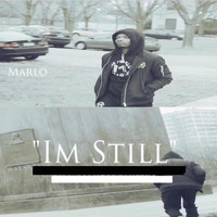 Marlo - I'm Still (Explicit)