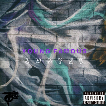 Young Famous - Dwayne (Explicit)