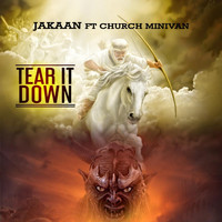 Jakaan - Tear It Down (feat. Church Minivan)