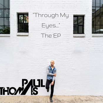 Paul Thomas - Through My Eyes