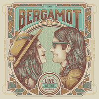 The Bergamot - Live at The Morris