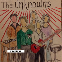 The Unknowns - Faceless